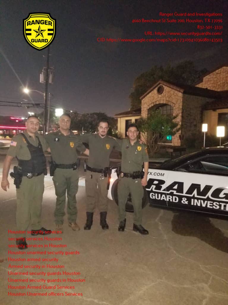 Ranger Guard and Investigations | The Best Things About Unarmed Officers Services in Houston, Texas