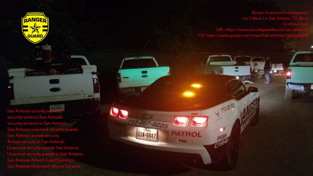 Ranger Guard and Investigations | Get The Best Deal and Quality of Mobile Patrol Services In San Antonio, Texas