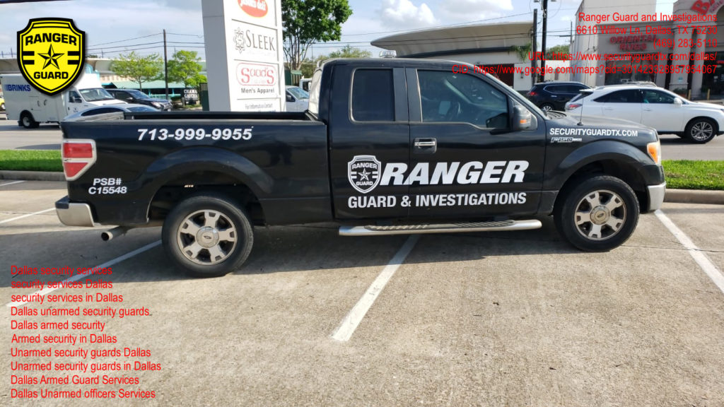 Ranger Guard and Investigations | Patrol Services in Dallas, TX -A Guide